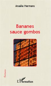 Bananes sauce gombos - Hermans Anaële