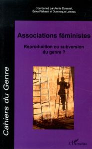 Cahiers du genre N° 55/2013 : Associations féministes. Reproduction ou subversion du genre ? - Dussuet Annie - Flahault Erika - Loiseau Dominique