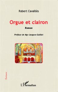 Orgue et clairon - Cavaillès Robert - Gaillot Jacques