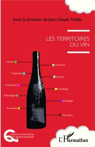 Les territoires du vin - Taddei Jean-Claude - Bost Lorine - Van-Peteghem-Tr