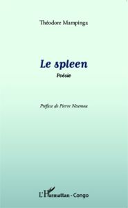 Le spleen - Mampinga Théodore - Ntsemou Pierre