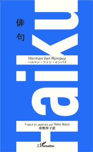 Haïku. Edition français-flamand-anglais-japonais - Van Rompuy Herman - Aono Yoko