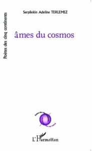 Ames du cosmos - Terlemez Serpilekin Adeline