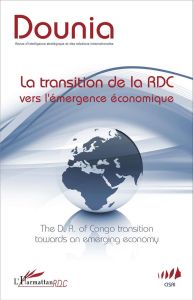 Dounia N° 8, juillet 2016 : La transition de la RDC vers l'émergence économique - Kilolo Jean-Marc - Nyembwe André