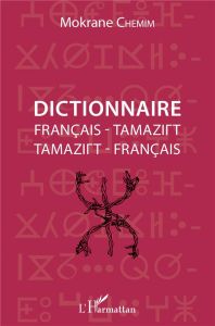Dictionnaire français-tamazirt et tamazirt-français - Chemim Mokrane