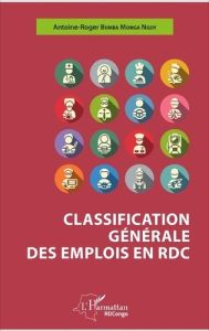 Classification générale des emplois en RDC - Bumba Monga Ngoy Antoine-Roger