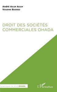 Droit des sociétés commerciales OHADA - Akam Akam André