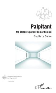 Palpitant - Le Garrec Sophie