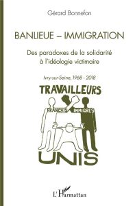 Banlieue - Immigration - Bonnefon Gérard