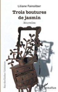 Trois boutures de jasmin - Fainsilber Liliane