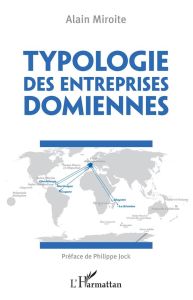 Typologie des entreprises domiennes - Miroite Alain - Jock Philippe