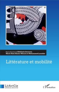 Littérature et mobilité - Amraoui Abdelaziz - Abomo-Maurin Marie-Rose - Laou