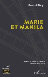Marie et Manila - Rémy Bernard