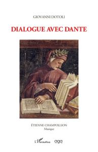 Dialogue avec Dante - Dotoli Giovanni