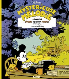 Une mystérieuse mélodie. Ou comment Mickey rencontra Minnie - COSEY