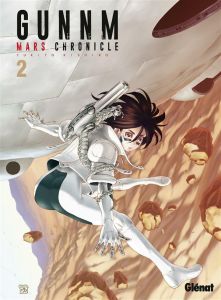 Gunnm Mars Chronicle Tome 2 - Kishiro Yukito - Deleule David