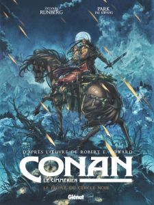 Conan le Cimmérien Tome 8 : Le peuple du cercle noir - Runberg Sylvain - Park Jae Kwang - Howard Robert E