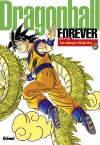 Dragon Ball Forever. Guide officiel de Dragon Ball perfect edition - De l'arc "Cyborgs" à l'arc "Maj - Toriyama Akira - Lamodière Fédoua