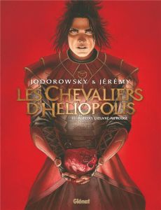 Les Chevaliers d'Héliopolis Tome 3 : Rubedo, l'oeuvre au rouge - JODOROWSKY/JEREMY