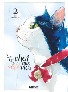 Le chat aux sept vies Tome 2 - Shirakawa Gin - Rabahi Djamel