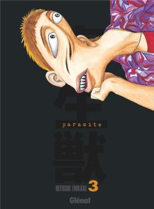 Parasite - Edition originale Tome 3 - Iwaaki Hitoshi - Deleule David