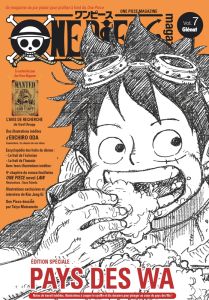 One Piece Magazine N° 7 : Pays des Wa - Oda Eiichirô - Favereau Julien - Fernande Pierre -