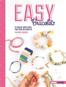 Easy bracelets - Bourgoin Marjorie