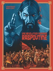 Une Révolution nommée Raspoutine - Migoya Hernàn - Carot Manolo - Daniel Satya