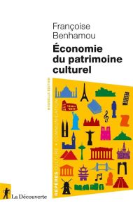 Economie du patrimoine culturel - Benhamou Françoise