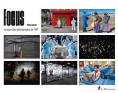 Focus. Le regard des photographes de l'AFP, Edition 2020, Edition bilingue français-anglais - AFP (AGENCE FRANCE-P