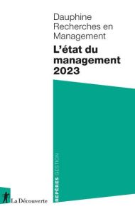 L'état du management. Edition 2023 - DAUPHINE RECHERCHES