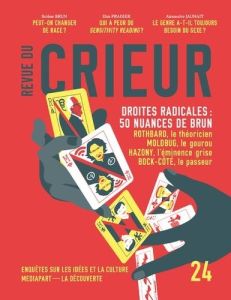 Revue du Crieur N° 24 - Droites radicales : 50 nuances de brun - La Découverte/mediapart