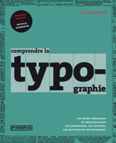 Comprendre typographie - Lupton Ellen