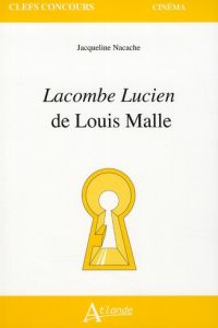 Lacombe Lucien de Louis Malle - Nacache Jacqueline