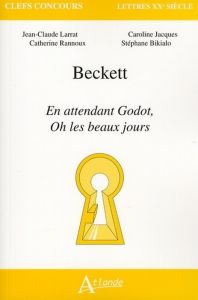 Beckett En attendant Godot, Oh les beaux jours - Larrat Jean-Claude - Rannoux Catherine - Jacques C