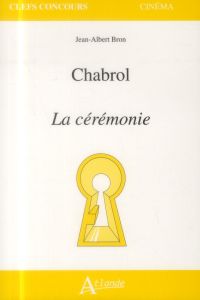 Chabrol, La cérémonie - Bron Jean-Albert