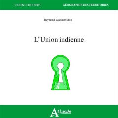 L'Union Indienne - Woessner Raymond