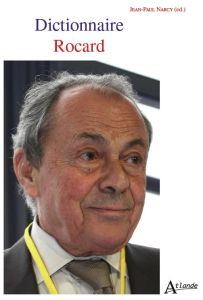 Dictionnaire Rocard. Leçons de politique - Narcy Jean-Paul - Rocard Francis