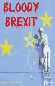 Bloody Brexit - Camp-Pietrain Edwige - Lemarchand Philippe - Maill