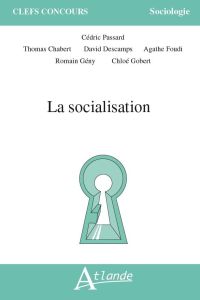 La socialisation - Passard Cédric - Descamps David - Gény Romain - Fo