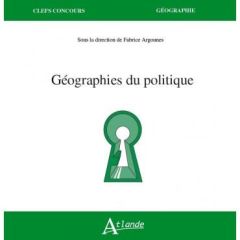 Géographies du politique - Argounès Fabrice