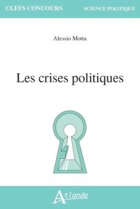 Les crises politiques - Motta Alessio