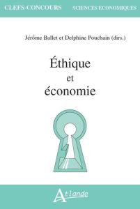 Ethique et économie - Pouchain Delphine - Ballet Jérôme