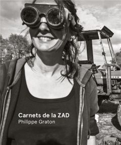 Carnets de la ZAD - Graton Philippe