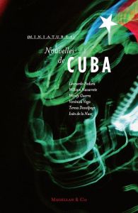 Nouvelles de Cuba - Padura Leonardo - Navarrete William - Guerra Wendy
