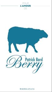 Pour l'amour du Berry - Bard Patrick