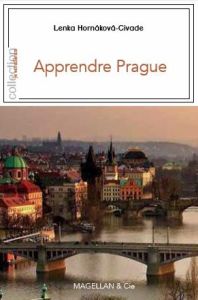 Apprendre Prague - Hornakova-Civade Lenka