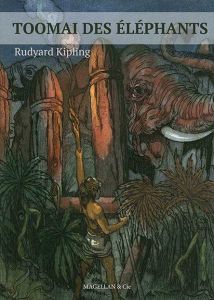 Toomai des éléphants - Kipling Rudyard - Fabulet Louis - Humières Robert