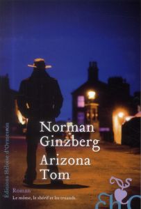 Arizona Tom - Ginzberg Norman