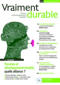 Vraiment durable N° 3, hiver 2012- printemps 2013 : Femmes et développement durable, quelle alliance - Laville Bettina